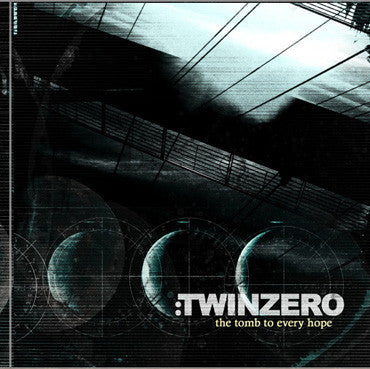 :TwinZero – 'The Tomb To Every Hope' CD